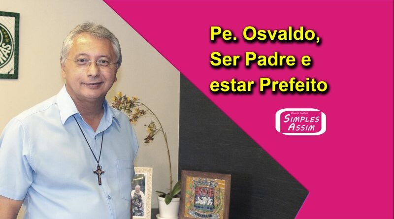 Prefeito Padre Osvaldo de Oliveira Rosa