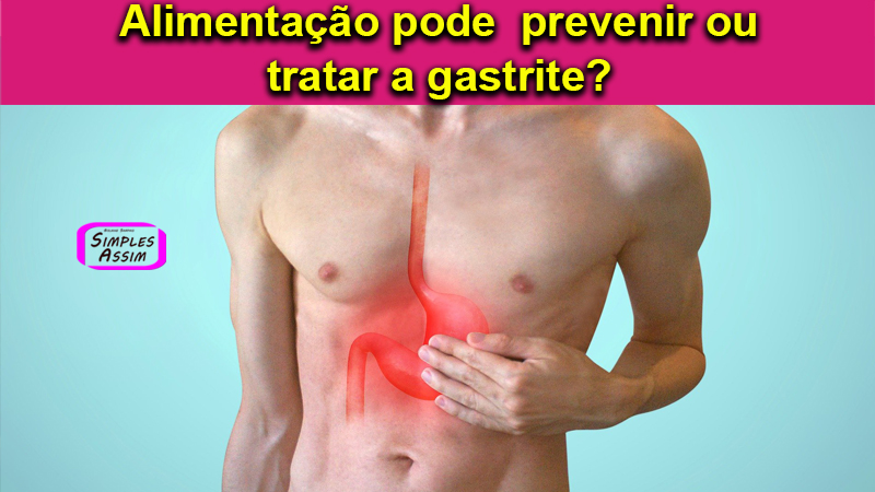 Alimentação e Gastrite